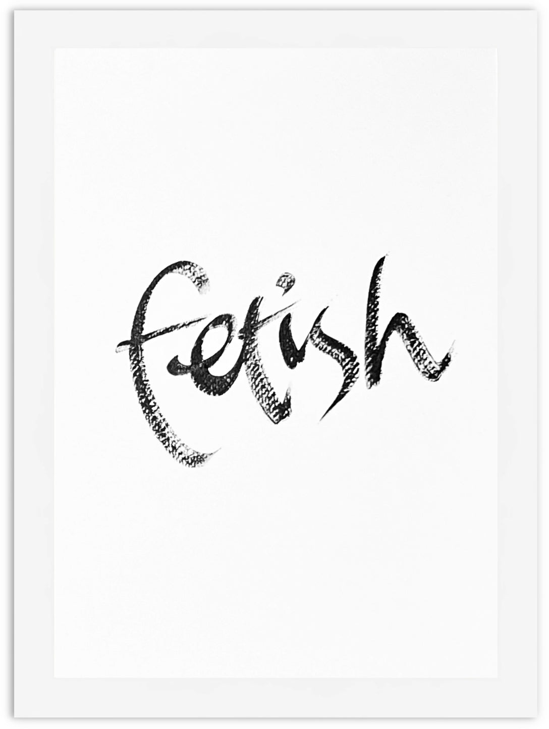 'Fetish' by Lady Lettersmith